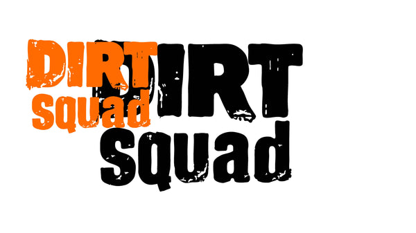 Dirt Squad